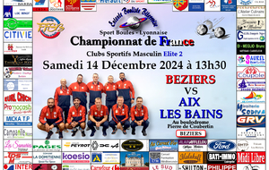 CHAMPIONNAT DE FRANCE Clubs Sportifs Masculins Elite 2    BEZIERS / AIX LES BAINS